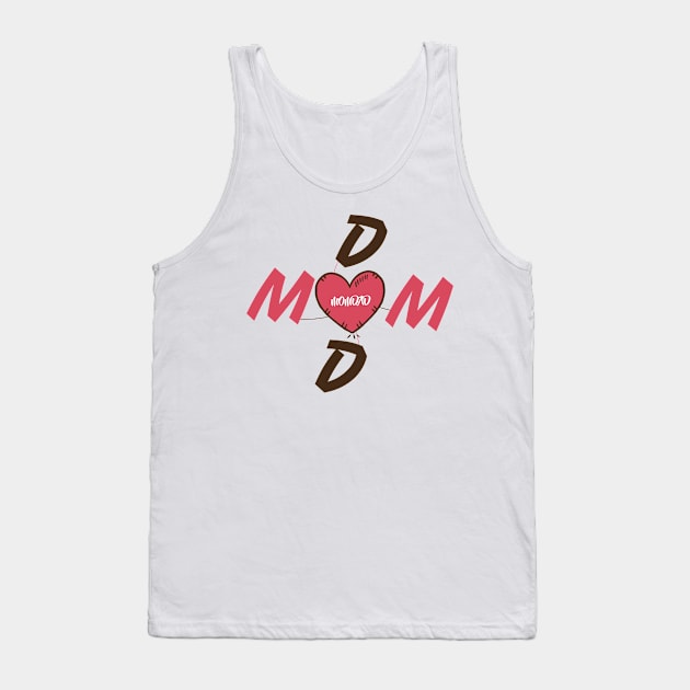 Gift For Daddy and Mother Tank Top by HozDes